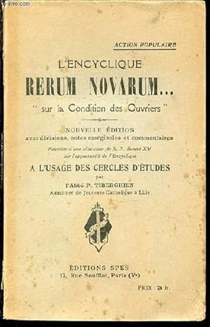 Seller image for L'ENCYCLIQUE RERUM NOVARUM "SUR LA CONDITION DES OUVRIERS" - PRECEDEE D'UNE ALLOCUTION DE S. S. BENOIT XV SUR L'OPPORTUNITE DE L'ENCYCLIQUE A L'USAGE DES CERCLES D'ETUDES. for sale by Le-Livre