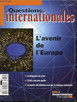 Imagen del vendedor de QUESTIONS INTERNATIONALES N31 - L'AVENIR DE L'EUROPE / LA BELGIQUE EN CRISE / L'IRAK CINQ ANS APRES / LA GUERRE DU VIETNAM VUE PAR LE CINEMA AMERICAIN. a la venta por Le-Livre