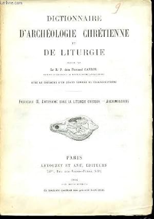 Seller image for FASCICULE IX : ANTIPHONE DANS LA LITURGIE GRECQUE, ARCHIMANDRITE - DICTIONNAIRE D'ARCHEOLOGIE CHRETIENNE ET DE LITURGIE. for sale by Le-Livre