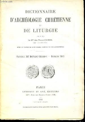 Seller image for FASCICULE XVI : BRETAGNE (GRANDE-), BYZANTIN (ART) - DICTIONNAIRE D'ARCHEOLOGIE CHRETIENNE ET DE LITURGIE. for sale by Le-Livre