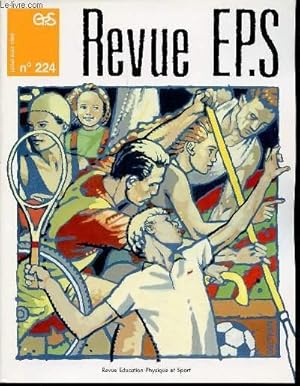 Bild des Verkufers fr EDUCATION PHYSIQUE ET SPORT N224 / JUILLET-AOUT 1990 - Pina Bausch - Corps. graphies et compagnies d'aujourd'huiM. Bonnetain_Rugby - Enseignant-entraneur : une double responsabilit (2*partie)R. Barrire, R. Bru, A. Deleplace, A. Ouillis, ETC. zum Verkauf von Le-Livre