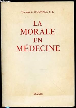 Imagen del vendedor de LA MORALE EN MEDECINE. a la venta por Le-Livre