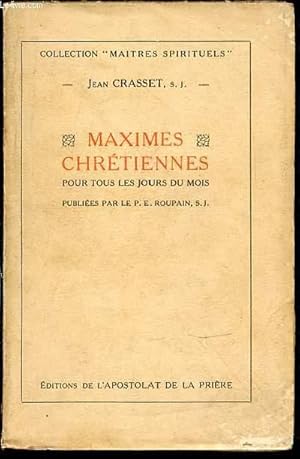 Bild des Verkufers fr MAXIMES CHRETIENNES POUR TOUS LES JOURS DU MOIS - COLLECTION "MAITRES SPIRITUELS". zum Verkauf von Le-Livre