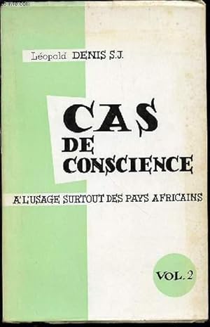 Seller image for CAS DE CONSCIENCE A L'USAGE SURTOUT DES PAYS AFRICAINS / VOLUME 2. for sale by Le-Livre