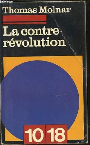 Image du vendeur pour LA CONTRE-REVOLUTION - N717. mis en vente par Le-Livre