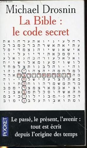 Seller image for LA BIBLE : LE CODE SECRET - POCKET N10410. for sale by Le-Livre