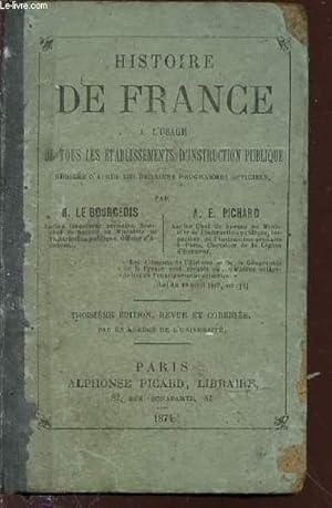 Imagen del vendedor de HISTOIRE DE FRANCE A L'USAGE DE TOUS LES ETABLISSEMENTS D'INSTRUCTION PUBLIQUE. a la venta por Le-Livre