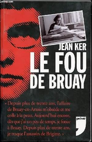 Image du vendeur pour LE FOU DE BRUAY. mis en vente par Le-Livre