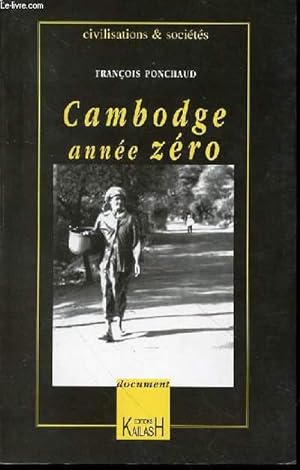 Bild des Verkufers fr COMBODGE ANNEE ZERO - COLLECTION "CIVILISATIONS ET SOCIETES". zum Verkauf von Le-Livre