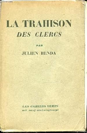 Bild des Verkufers fr LA TRAHISON DES CLERCS - COLLECTION "LES CAHIERS VERTS" N6. zum Verkauf von Le-Livre