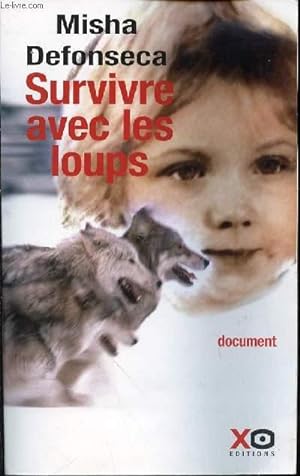 Seller image for SURVIVRE AVEC LES LOUPS - COLLECTION "DOCUMENT". for sale by Le-Livre