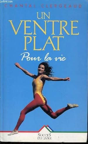 Image du vendeur pour UN VENTRE PLAT POUR LA VIE. mis en vente par Le-Livre