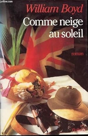 Image du vendeur pour COMME NEIGE AU SOLEIL - ROMAN. mis en vente par Le-Livre