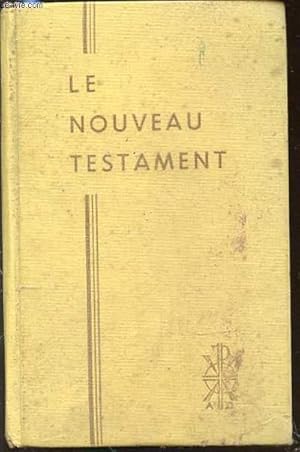 Seller image for LE NOUVEAU TESTAMENT - TRADUIT SUR LE TEXTE GREC ET ANNOTE PAR LE T. R. PERE BUZY. for sale by Le-Livre