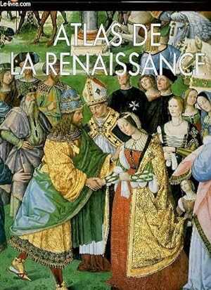 Seller image for ATLAS DE LA RENAISSANCE. for sale by Le-Livre