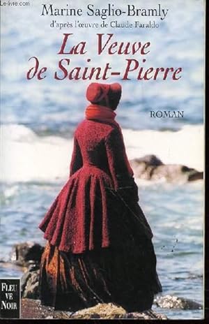 Seller image for LA VEUVE DE SAINT-PIERRE - ROMAN. for sale by Le-Livre