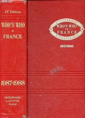 Bild des Verkufers fr WHO'S WHO IN FRANCE : QUI EST QUI EN FRANCE - DICTIONNAIRE BIOGRAPHIQUE 1987-1988. zum Verkauf von Le-Livre