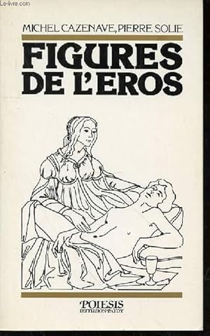 Seller image for FIGURES DE L'EROS. for sale by Le-Livre