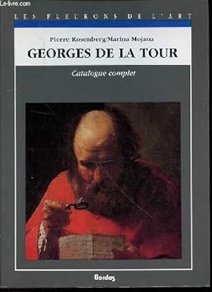 Immagine del venditore per GEORGES DE LA TOUR - CATALOGUE COMPLET N12 / LES FLEURONS DE L'ART. venduto da Le-Livre