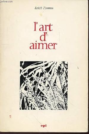 Bild des Verkufers fr L'ART D'AIMER (THE ART OF LOVING). zum Verkauf von Le-Livre