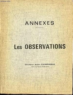 Bild des Verkufers fr ANNEXES - LES OBSERVATIONS. zum Verkauf von Le-Livre