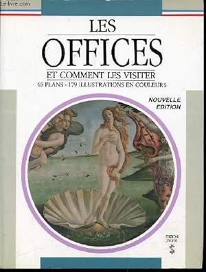 Bild des Verkufers fr LES OFFICES ET COMMENT LES VISITER. zum Verkauf von Le-Livre