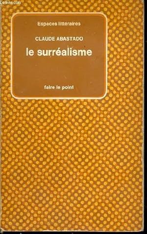 LE SURREALISME - COLLECTION 