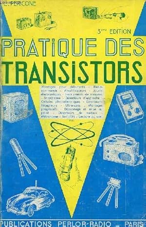 Imagen del vendedor de PRATIQUE DES TRANSISTORS - - 3EME EDITION a la venta por Le-Livre