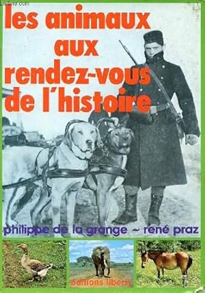 Seller image for LES ANIMAUX AUX RENDEZ-VOUS DE L'HISTOIRE - for sale by Le-Livre