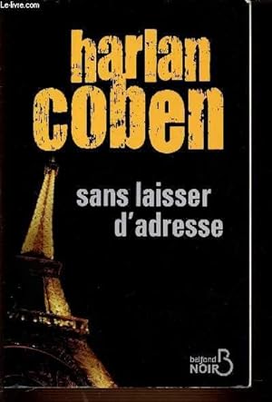 Immagine del venditore per SANS LAISSER D'ADRESSE. venduto da Le-Livre