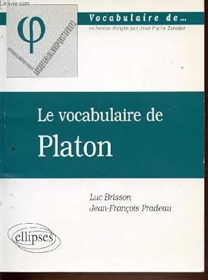 Bild des Verkufers fr LE VOCABULAIRE DE PLATON. zum Verkauf von Le-Livre