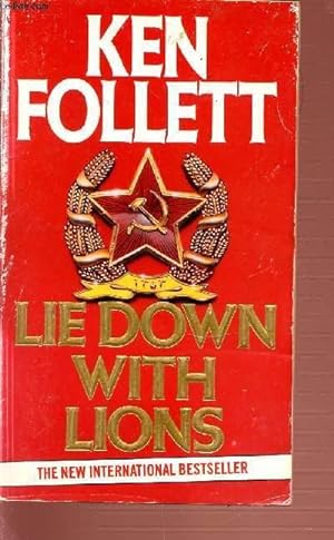 Seller image for LIE DOWN WITH LIONS - THE NEW INTERNATIONAL BESTSELLER. for sale by Le-Livre