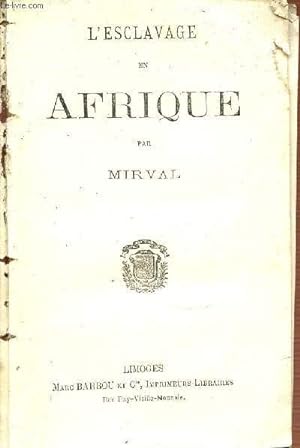 Seller image for L'ESCLAVAGE EN AFRIQUE. for sale by Le-Livre