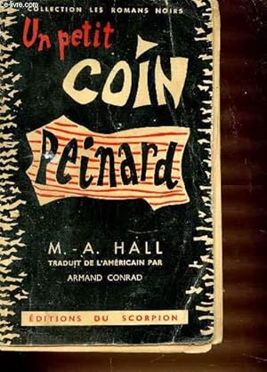 Bild des Verkufers fr UN PETIT COIN PEINARD - COLLECTION LES ROMANS NOIRS. zum Verkauf von Le-Livre