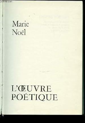 Image du vendeur pour L'OEUVRE POETIQUE : LES CHANSONS ET LES HEURES, CHANTS ET PSAUMES D'AUTOMNE, LES CHANTS DE LA MERCI, LE ROSAIRE DES JOIES. mis en vente par Le-Livre