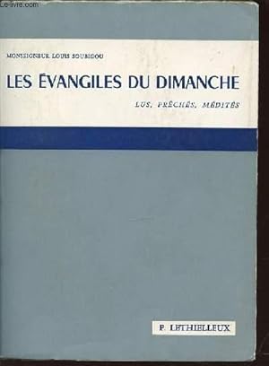 Seller image for LES EVANGILES DU DIMANCHE : LUS, PRECHES, MEDITES. for sale by Le-Livre