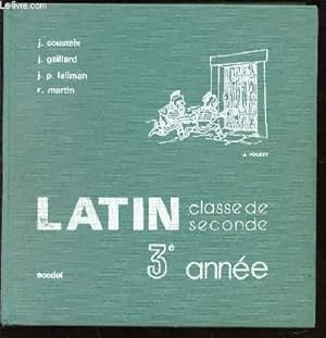 Bild des Verkufers fr LATIN - CLASSE DE SECONDE / 3 EME ANNEE. zum Verkauf von Le-Livre