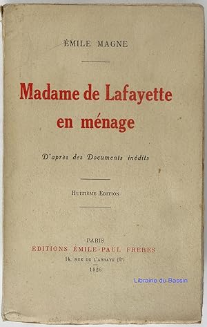 Seller image for Madame de Lafayette en mnage for sale by Librairie du Bassin