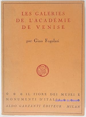 Seller image for Les galeries de l'Acadmie de Venise for sale by Librairie du Bassin