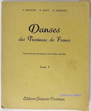 Image du vendeur pour Danses des Provinces de France Tome V Pays Basque mis en vente par Librairie du Bassin