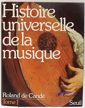 Immagine del venditore per Histoire universelle de la musique Tome 1 venduto da Librairie du Bassin