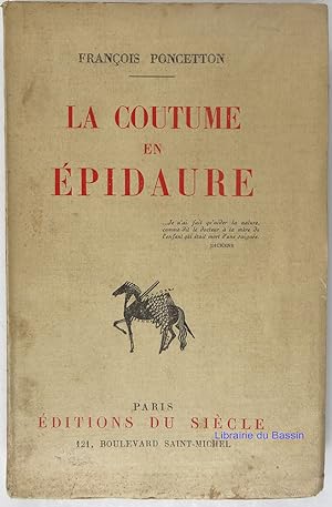 Imagen del vendedor de La coutume en Epidaure a la venta por Librairie du Bassin