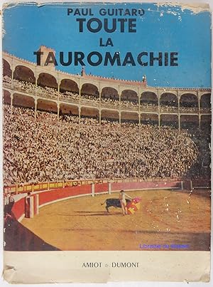 Toute la tauromachie