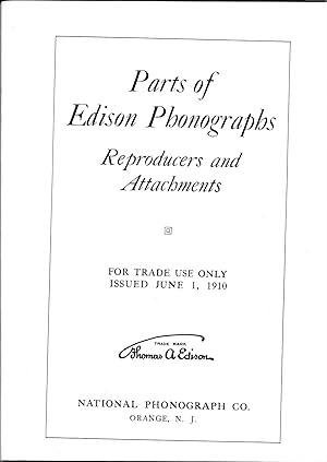 PARTS OF EDISON PHONOGRAPHS, Reproducers and Attachments