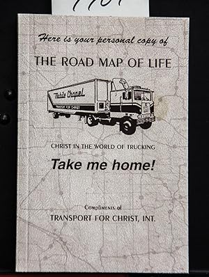 Seller image for The Road Map of Life: Christ in the World of Trucking for sale by Mad Hatter Bookstore