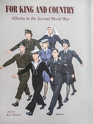 Seller image for For king and country: Alberta in the Second World War for sale by Mad Hatter Bookstore