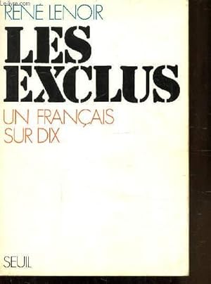 Image du vendeur pour LES EXCLUS - UN FRANCAIS SUR DIX mis en vente par Le-Livre