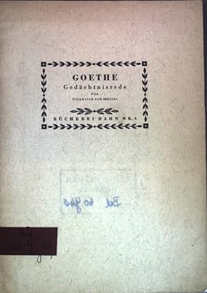 Seller image for Goethe Gedchtnisrede; Dichtung und Wahrheit, Bcherei Hahn Nr. 3; for sale by books4less (Versandantiquariat Petra Gros GmbH & Co. KG)