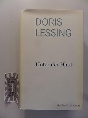 Bild des Verkufers fr Doris Lessing : Werkauswahl - Band 2 : Unter der Haut - Autobiographie 1919-1949. zum Verkauf von Druckwaren Antiquariat