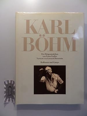 Bild des Verkufers fr Karl Bhm - Ein Dirigentenleben. zum Verkauf von Druckwaren Antiquariat